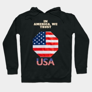 IN AMERICA WE TRUST Hoodie